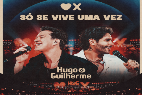 Hugo & Guilherme apresentam o DVD “Só Se Vive Uma Vez”